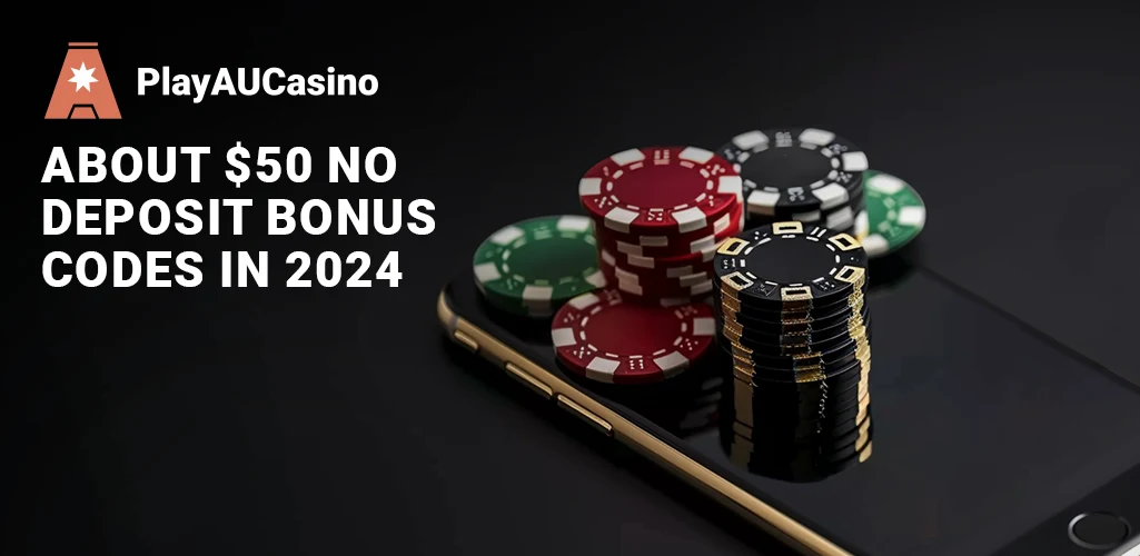 About $50 No Deposit Bonus Codes