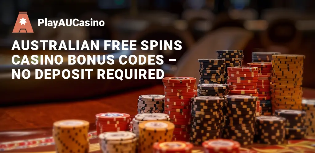 Codes for Australian Casino Free Spins Without Deposit