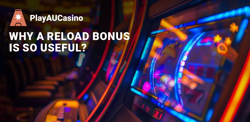 Why Is the Reload Bonus so Useful?